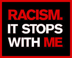 racism stops with me and everyone has a part to play in the workplace